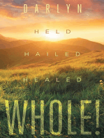 Whole!: Held, Hailed, Healed