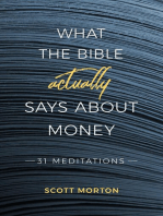 What the Bible Actually Says About Money: 31 Meditations