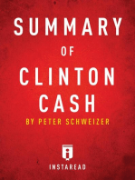 Summary of Clinton Cash: by Peter Schweizer | Includes Analysis