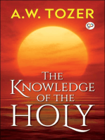The Knowledge of the Holy: The Attributes of God