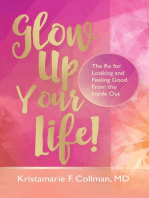 Glow Up Your Life!