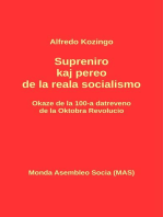 Supreniro kaj pereo de la reala socialismo: Okaze de la 100-a datreveno de la Oktobra Revolucio