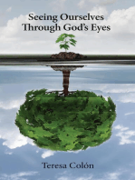 Seeing Ourselves Through God's Eyes