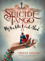 Suicide Tango: My Year Killin' It With A Shrink