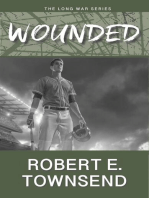 The Wounded: Book Two in the Long War Series