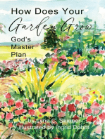 How Does Your Garden Grow: God's Master Plan