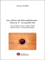 Les cahiers de Manoqithérapie - Volume 2 : La qualité Feu: Les méridiens Coeur, Intestin Grêle Maître-Coeur et Triple Réchauffeur