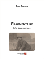 Fragmentaire: Entre deux guerres…