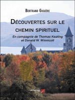 Découvertes sur le chemin spirituel: En compagnie de Thomas Keating et Donald W. Winnicott