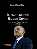 Il était une fois Barack Obama: Les bases d’une nouvelle Amérique