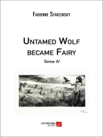Untamed Wolf became Fairy: Tome IV