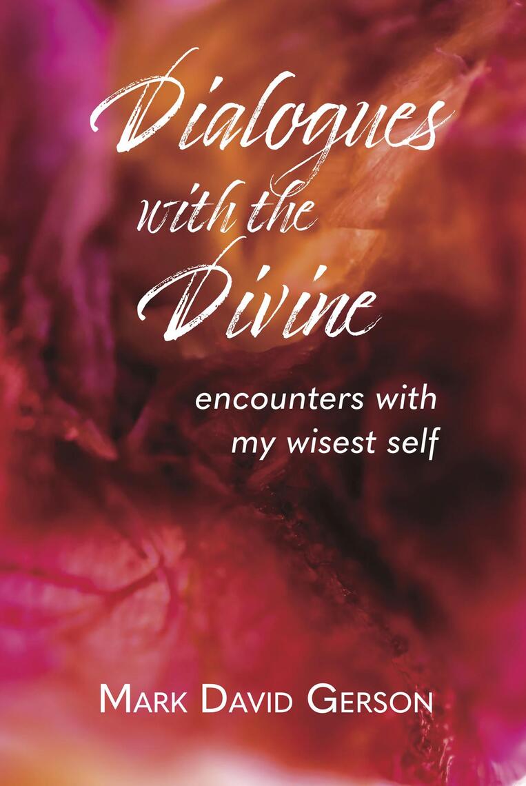 Dialogues with the Divine by Mark David Gerson (Ebook) - Read free for ...