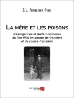 La mère et les poisons: résurgences et métamorphoses du lien filial en amour de transfert et de contre-transfert