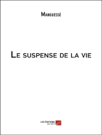 Le suspense de la vie