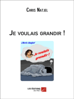 Je voulais grandir !