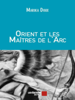 Orient et les Maîtres de l'Arc