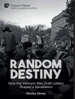 Random Destiny: How the Vietnam War Draft Lottery Shaped a Generation
