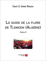 Le guide de la flore de Tlemcen (Algérie): Tome II