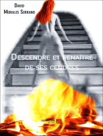 Descendre et renaître de ses cendres