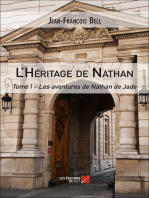 L'Héritage de Nathan: Tome I – Les aventures de Nathan de Jade