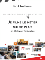 Je filme le métier qui me plaît: Un déclic pour l’orientation