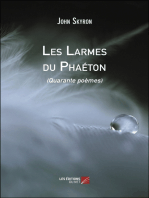 Les Larmes du Phaéton: (Quarante poèmes)