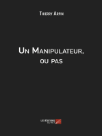 Un Manipulateur, ou pas