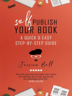 Self-Publish Your Book: A Quick & Easy Step-by-Step Guide