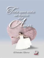 Toda una vida en busca del amor