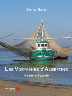 Les Voéyaghes d'Albertine: P’rmière Rabalée