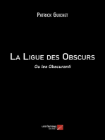 La Ligue des Obscurs: Ou les Obscuranti