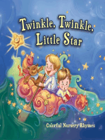 Twinkle, Twinkle, Little Star: Colorful Nursery Rhymes