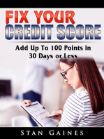 Fix Your Credit Score: Add Up To 100 Points in 30 Days or Less