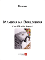 Mambou ma Boulongou: (Les difficultés du pays)