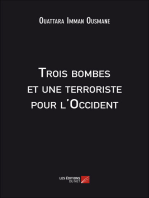 Trois bombes et une terroriste pour l'Occident