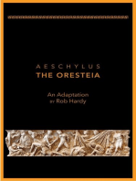 Aeschylus The Oresteia: An Adaptation by Rob Hardy