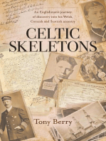 Celtic Skeletons: An Englishman's journey into his Welsh, Cornish and Scottish ancestry