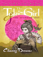 Chasing Dreams: The Toki-Girl and the Sparrow-Boy, Book 2