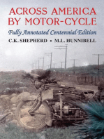 Across America by Motor-Cycle: Fully Annotated Centennial Edition