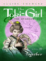 Together: The Toki-Girl and the Sparrow-Boy, Book 3