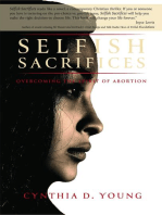 Selfish Sacrifices