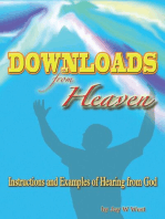 Downloads From Heaven: Instructions and Examples of Hearing from God