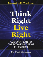 THINK RIGHT LIVE RIGHT