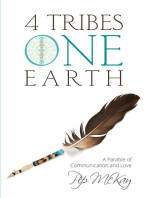4 Tribes 1 Earth: A Parable of Communication and Love