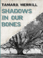 Shadows In Our Bones