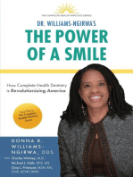 The Power Of A Smile: How Complete Health Dentistry Is Revolutionizing America