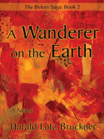 A Wanderer on the Earth: A Novel