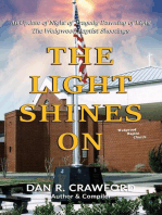 The Light Shines On: An Update of "Night of Tragedy Dawning of Light: The Wedgwood Baptist Shootings"