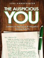 The Auspicious You: Letters to Hesitant and Hopeful Young Adults