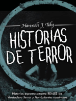 Historias de Terror: Historias espantosamente REALES de Verdadero Terror y Horripilantes asesinatos